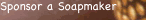 Sponsor a Soapmaker