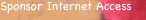 Sponsor Internet Access
