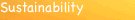 Sustainability